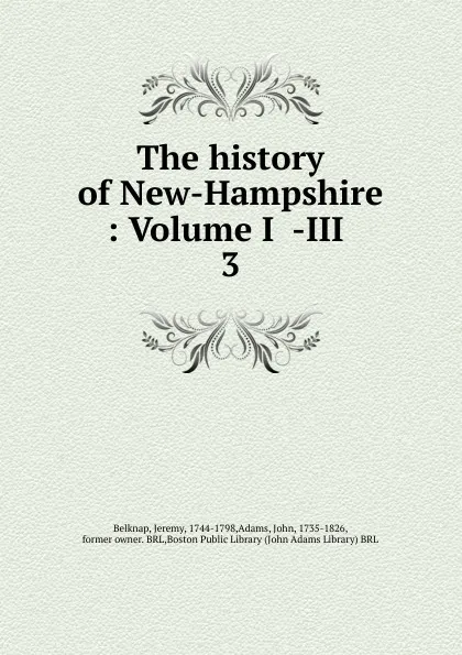 Обложка книги The history of New-Hampshire, Jeremy Belknap