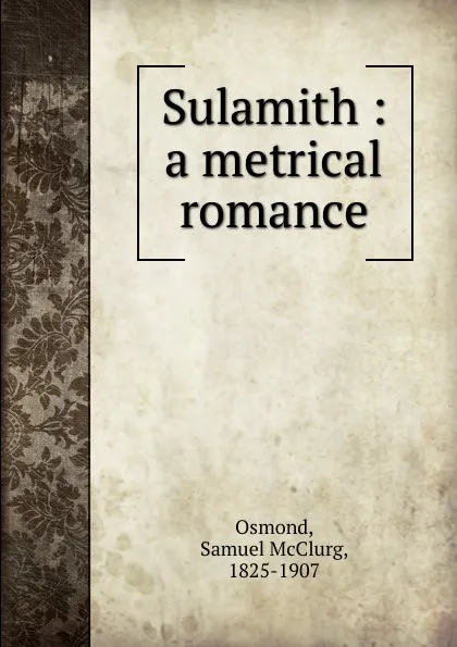 Обложка книги Sulamith, Samuel McClurg Osmond