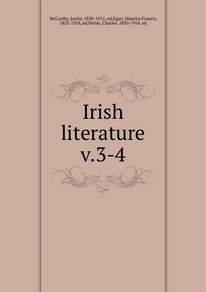 Обложка книги Irish literature, Justin McCarthy