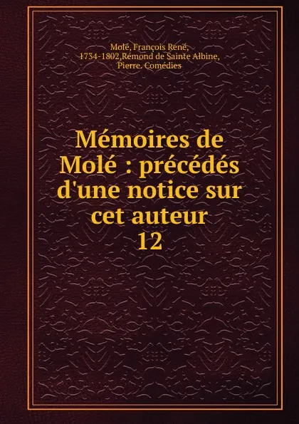 Обложка книги Memoires de Mole, François René Molé