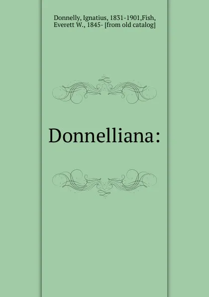 Обложка книги Donnelliana, Ignatius Donnelly