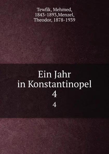 Обложка книги Ein Jahr in Konstantinopel, Mehmed Tewfik