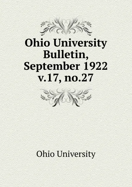 Обложка книги Ohio University Bulletin, September 1922, Ohio University