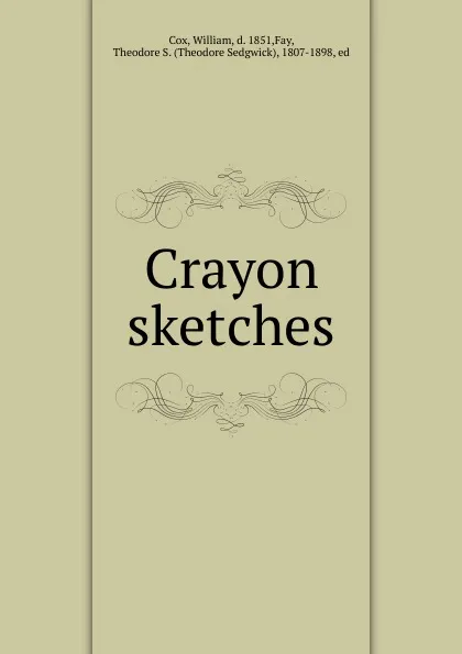 Обложка книги Crayon sketches, William Cox