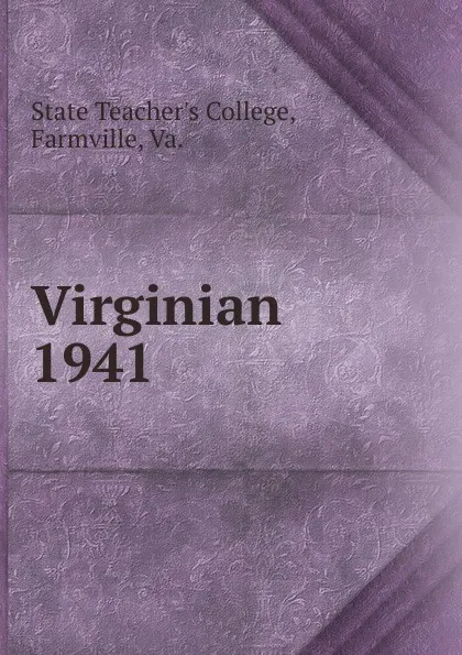 Обложка книги Virginian, State Teacher's College