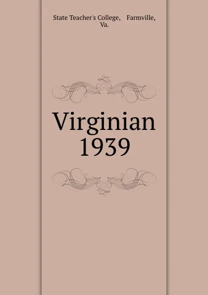 Обложка книги Virginian, State Teacher's College