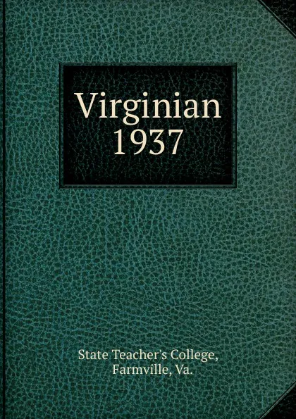 Обложка книги Virginian, State Teacher's College