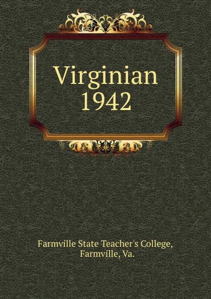 Обложка книги Virginian, Farmville State Teacher's College