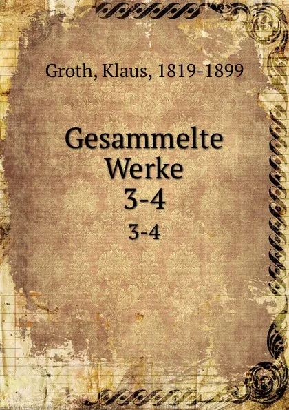 Обложка книги Gesammelte Werke, Klaus Groth