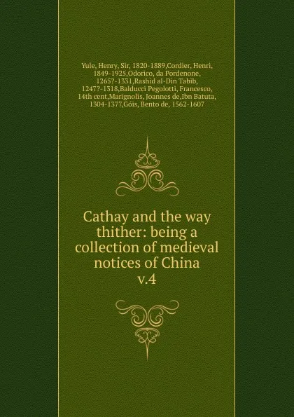 Обложка книги Cathay and the way thither, Henry Yule