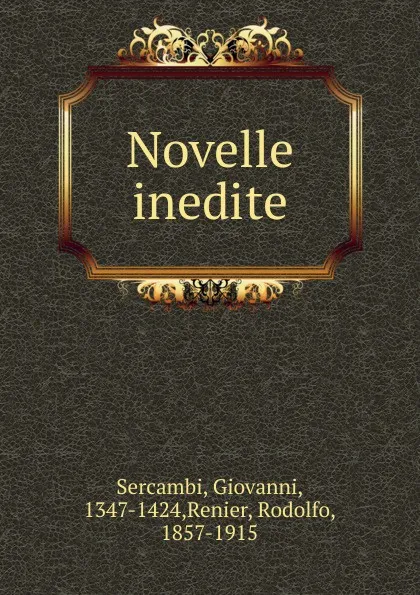 Обложка книги Novelle inedite, Giovanni Sercambi