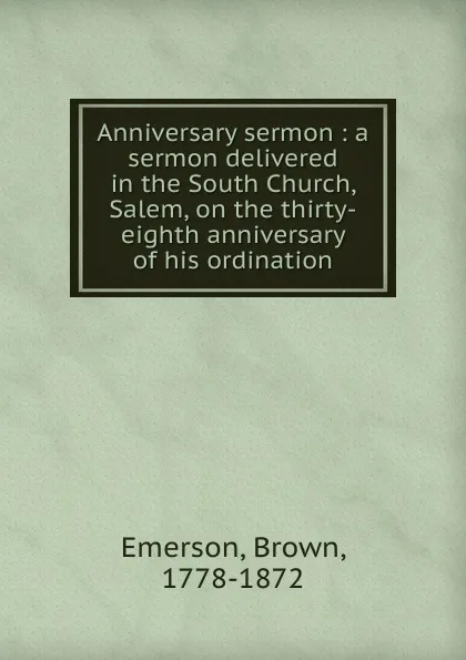 Обложка книги Anniversary sermon, Brown Emerson