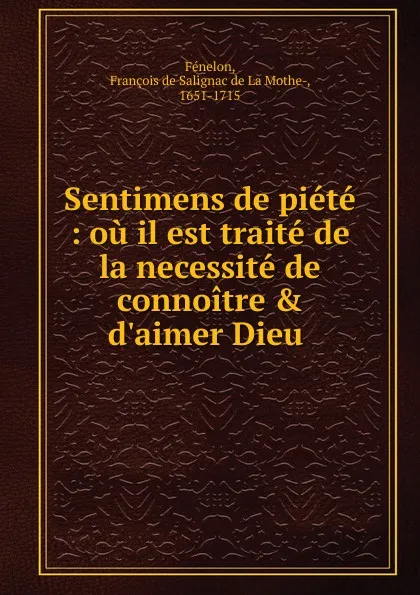 Обложка книги Sentimens de piete, François de Salignac de La Mothe-Fénelon