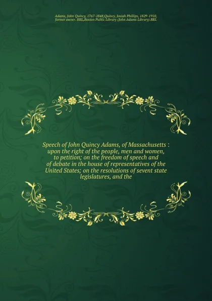 Обложка книги Speech of John Quincy Adams, of Massachusetts, Adams John Quincy