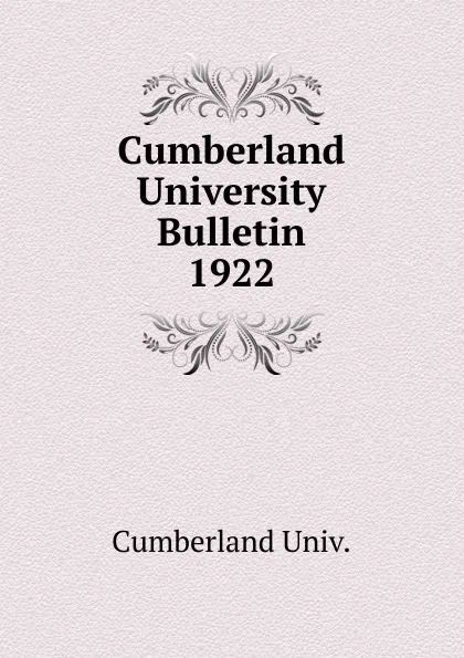 Обложка книги Cumberland University Bulletin, Cumberland Univ