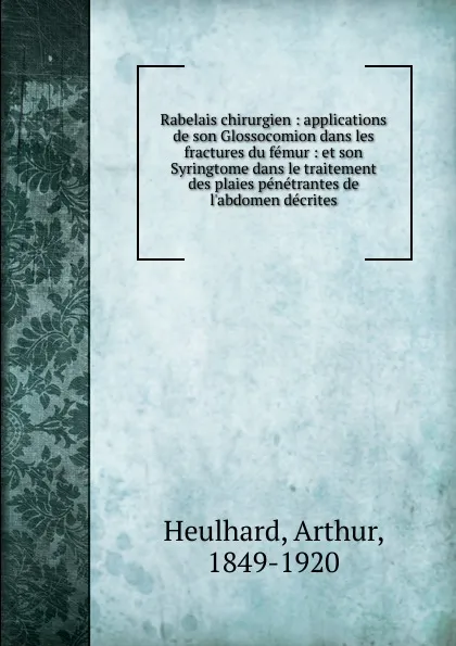 Обложка книги Rabelais chirurgien, Arthur Heulhard