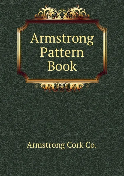 Обложка книги Armstrong Pattern Book, Armstrong Cork