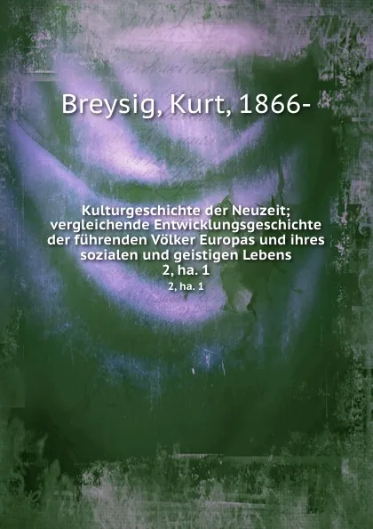 Обложка книги Kulturgeschichte der Neuzeit, Kurt Breysig