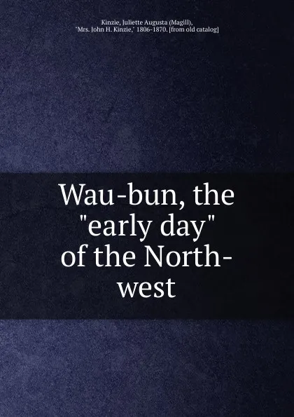 Обложка книги Wau-bun, the 