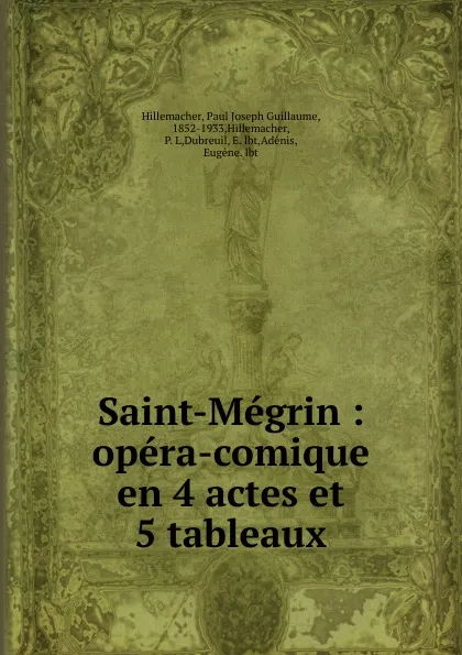 Обложка книги Saint-Megrin, Paul Joseph Guillaume Hillemacher