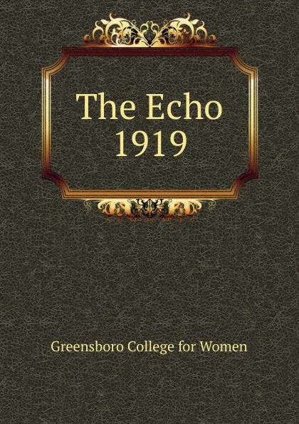 Обложка книги The Echo, Greensboro College for Women