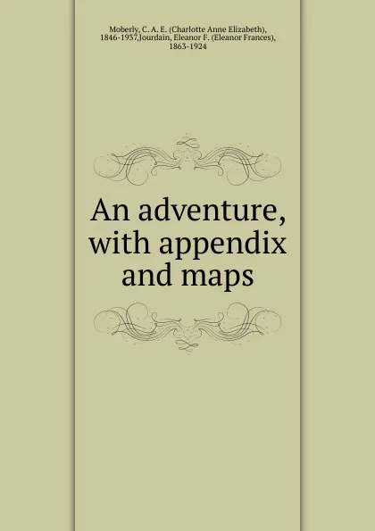 Обложка книги An adventure, Charlotte Anne Elizabeth Moberly