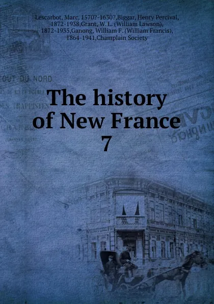 Обложка книги The history of New France, Marc Lescarbot