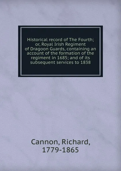 Обложка книги Historical record of The Fourth, Cannon Richard