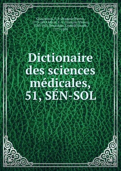 Обложка книги Dictionaire des sciences medicales, François Pierre Chaumeton