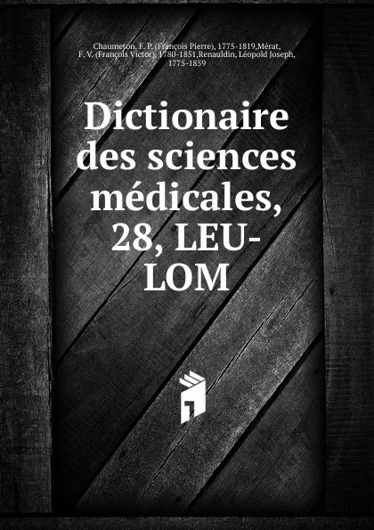 Обложка книги Dictionaire des sciences medicales, François Pierre Chaumeton