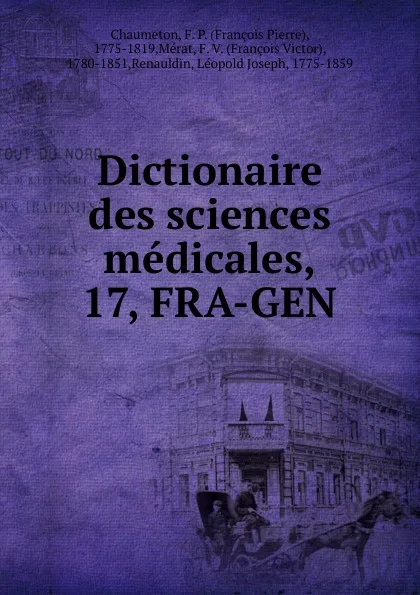 Обложка книги Dictionaire des sciences medicales, François Pierre Chaumeton