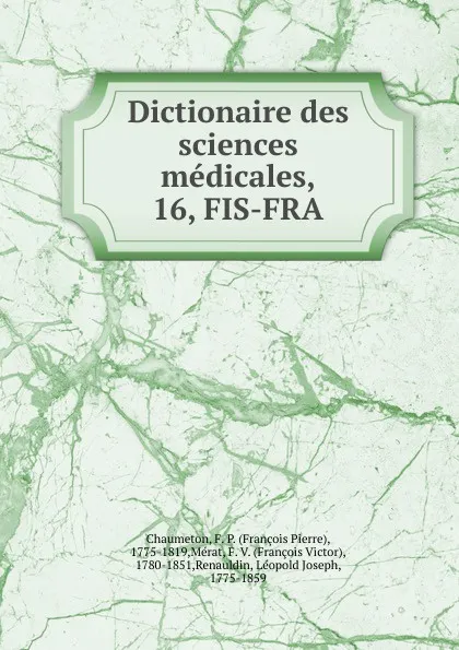 Обложка книги Dictionaire des sciences medicales, François Pierre Chaumeton