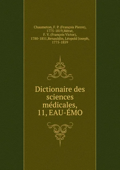 Обложка книги Dictionaire des sciences medicales, François Pierre Chaumeton