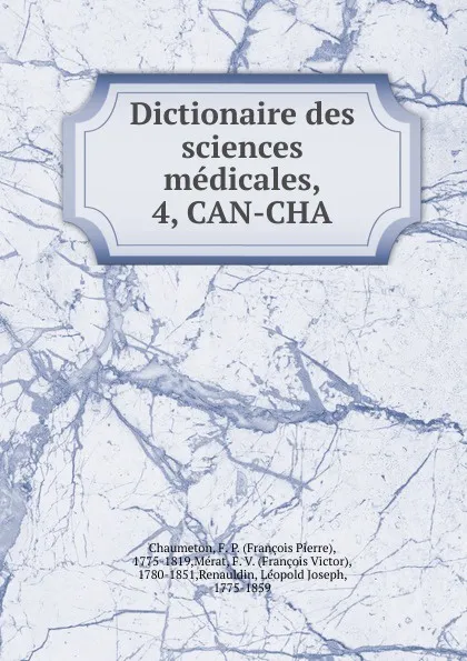 Обложка книги Dictionaire des sciences medicales, François Pierre Chaumeton