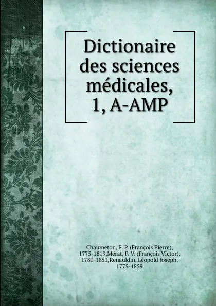 Обложка книги Dictionaire des sciences medicales, François Pierre Chaumeton