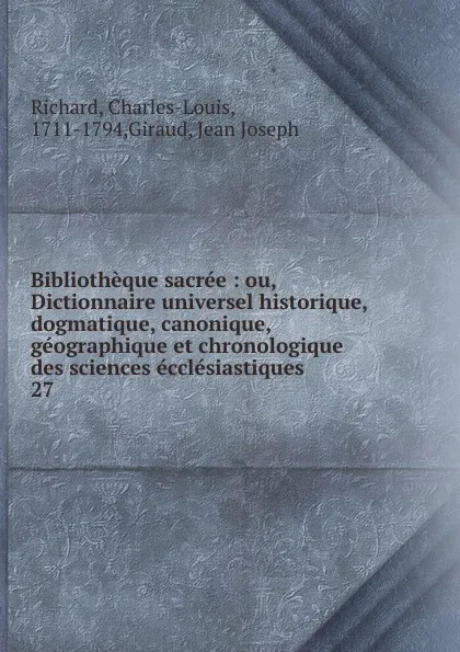 Обложка книги Bibliotheque sacree, Charles-Louis Richard