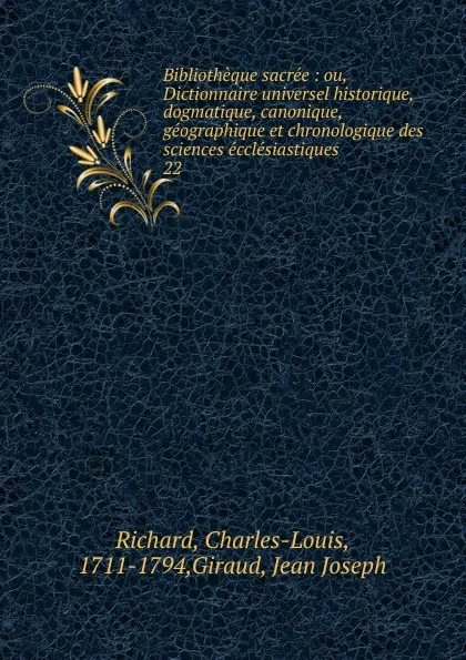 Обложка книги Bibliotheque sacree, Charles-Louis Richard