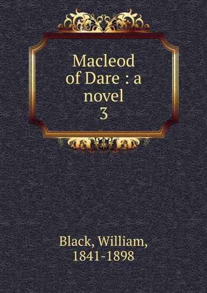 Обложка книги Macleod of Dare, William Black