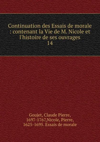 Обложка книги Continuation des Essais de morale, Claude Pierre Goujet