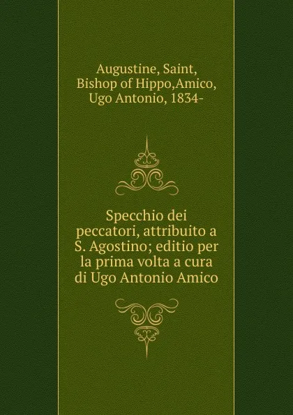 Обложка книги Specchio dei peccatori, attribuito a S. Agostino, Saint Augustine