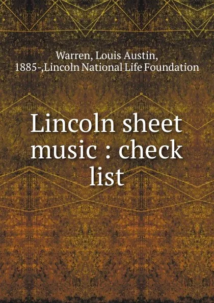 Обложка книги Lincoln sheet music, Louis Austin Warren