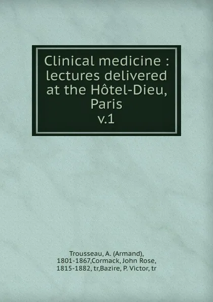 Обложка книги Clinical medicine, Armand Trousseau