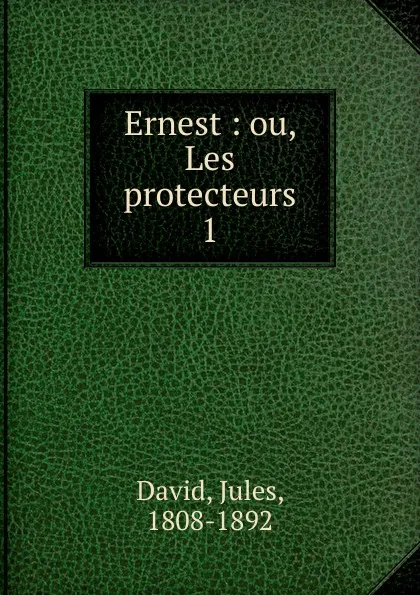 Обложка книги Ernest, Jules David