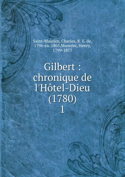 Обложка книги Gilbert, Charles Saint-Maurice