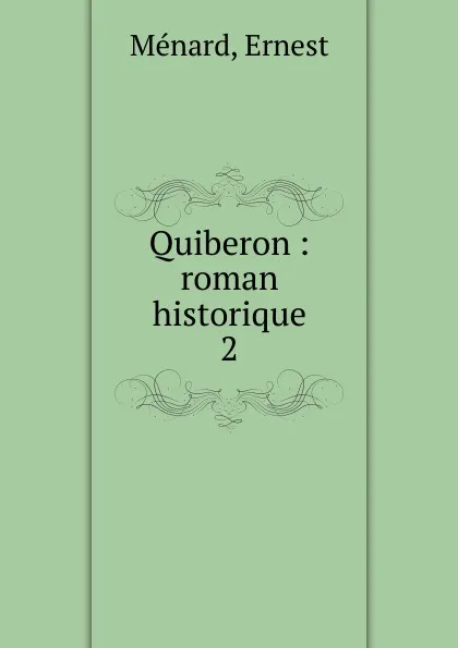 Обложка книги Quiberon, Ernest Ménard