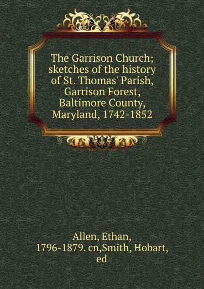 Обложка книги The Garrison Church, Ethan Allen