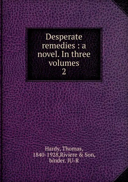 Обложка книги Desperate remedies, Hardy Thomas