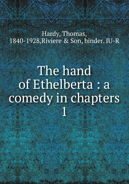 Обложка книги The hand of Ethelberta, Hardy Thomas