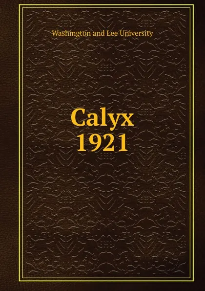 Обложка книги Calyx, Washington and Lee University