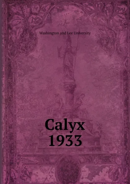 Обложка книги Calyx, Washington and Lee University